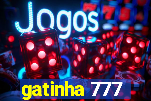gatinha 777